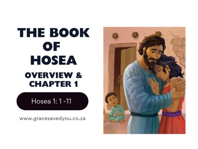 Hosea – Overview & Chapter 1