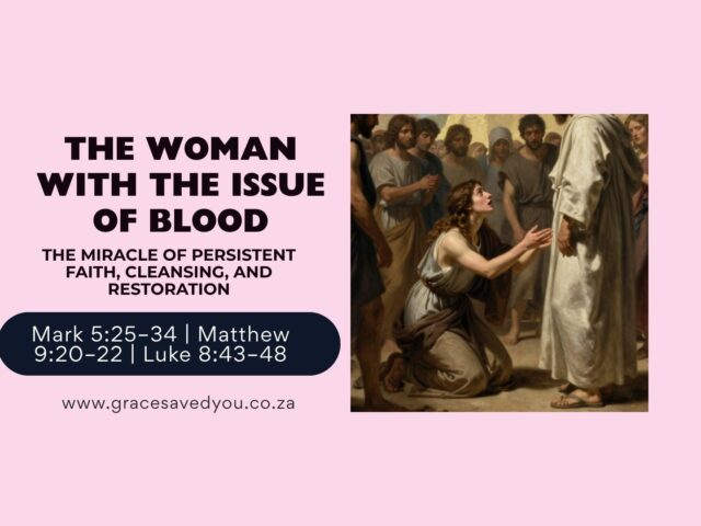 The Woman With the Issue of Blood